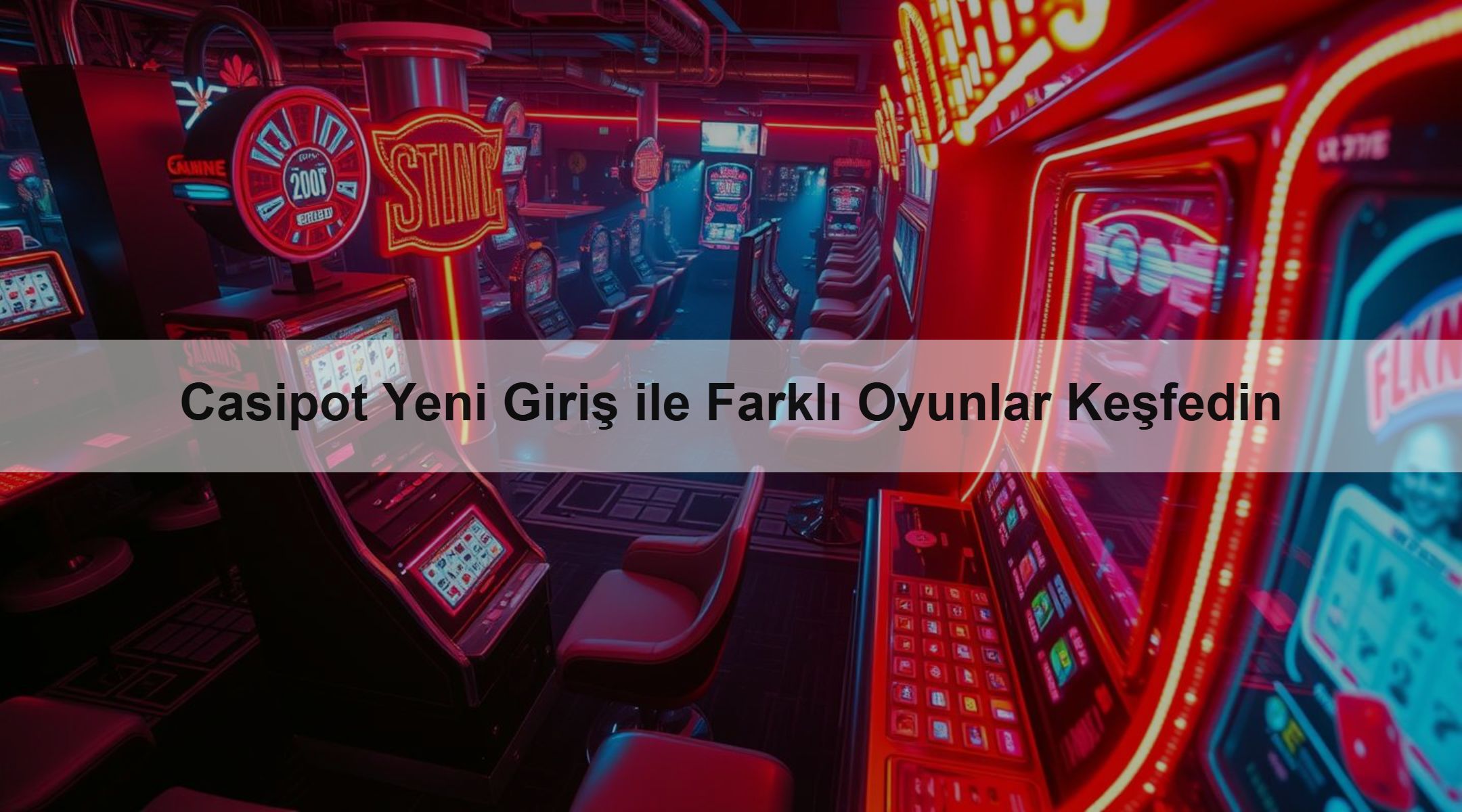 Casipot Yeni Giriş ile Farklı Oyunlar Keşfedin